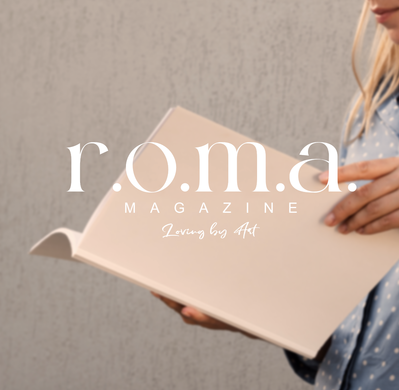 R.O.M.A Magazine